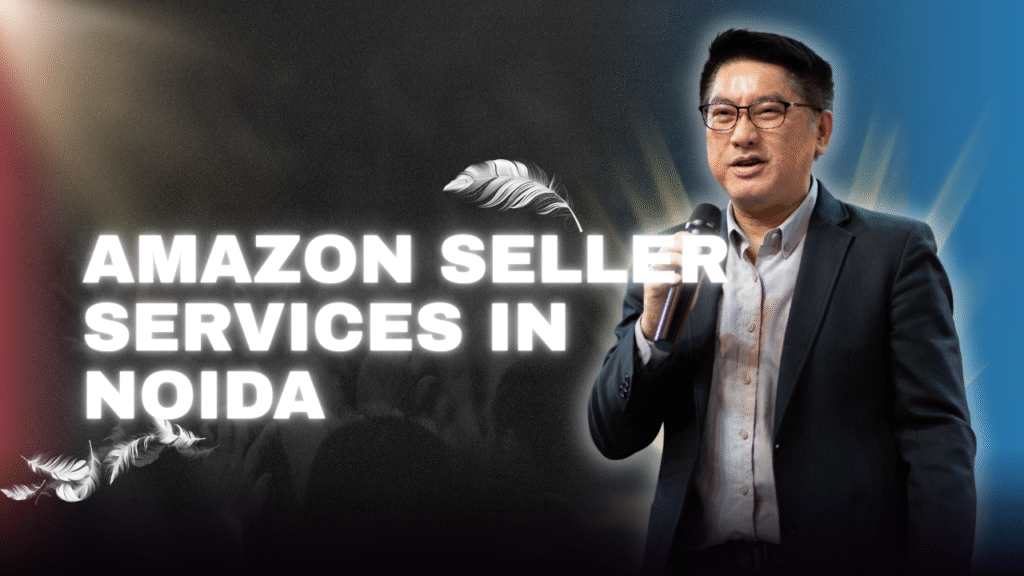 Amazon Seller Services in Noida
